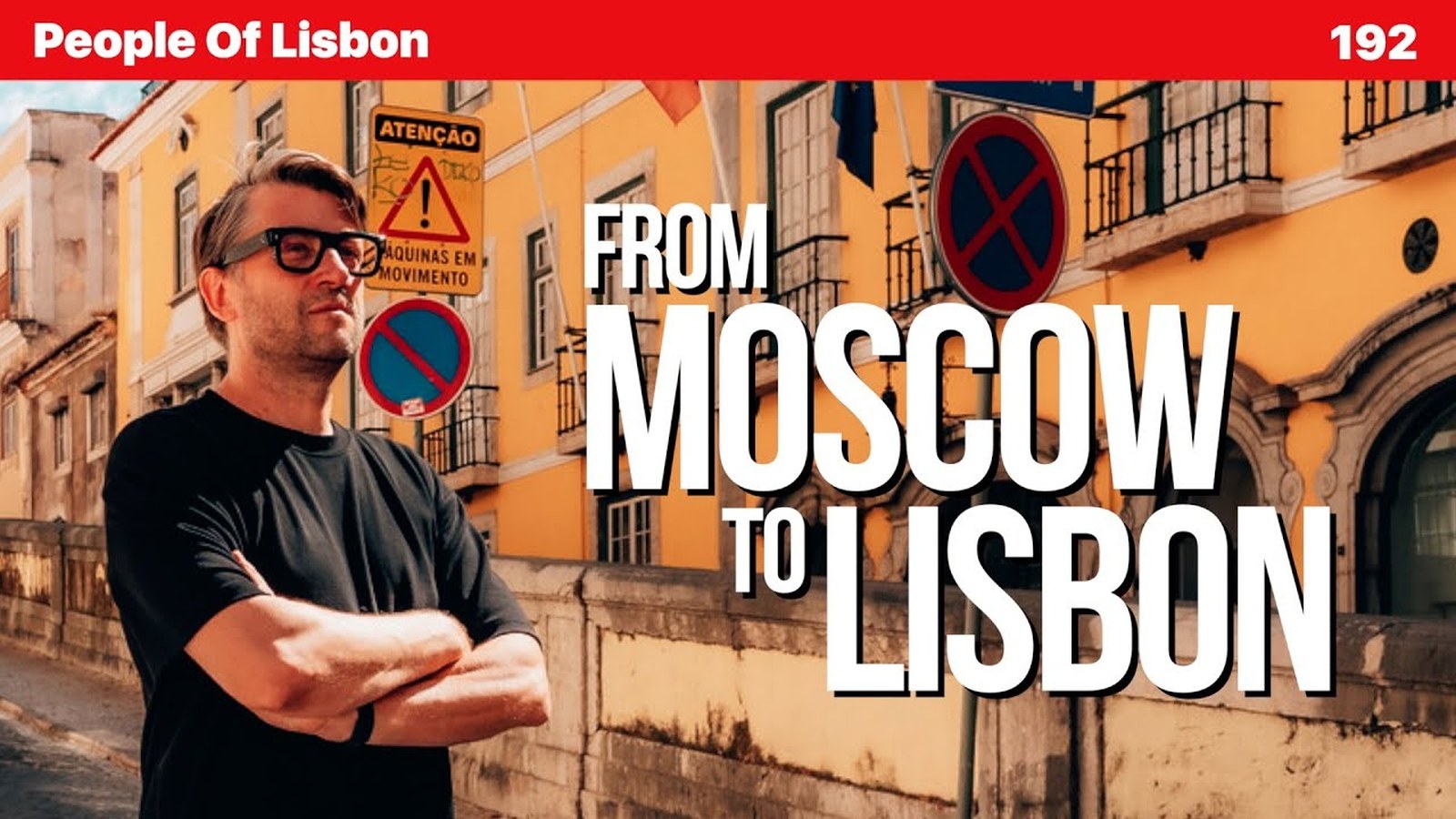 People of Lisbon, episode 192: From Moscow to Lisbon, with Alex Kuznetsov